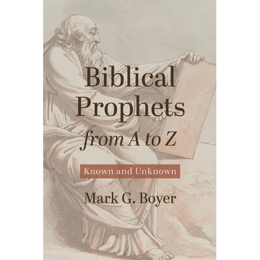 Biblical Prophets from A to Z