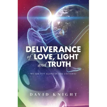 Deliverance of Love, Light and Truth