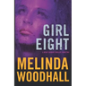 Girl Eight: A Mercy Harbor Thriller: Book Two
