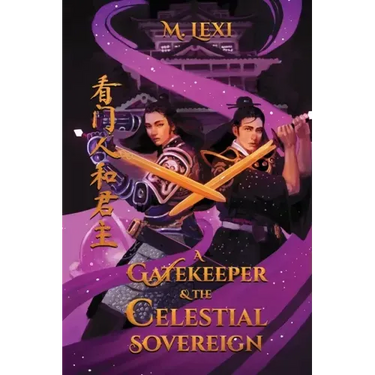 A Gatekeeper and The Celestial Sovereign Vol.1: A New Gatekeeper