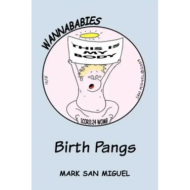 Wannababies: Birth Pangs