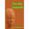 Yoruba Legends