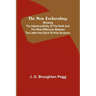 The New Eschatology; Showing the Indestructibility of the Earth and the Wide Difference Between the Letter and Spirit of Holy Scripture.