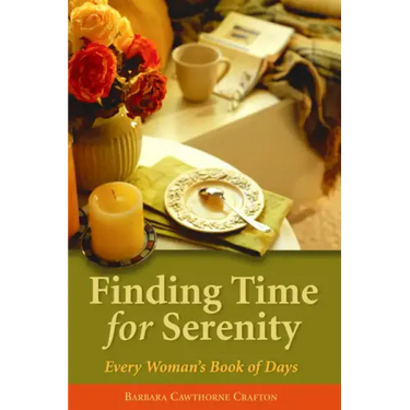Finding Time for Serenity: Every Woman's Book of Days