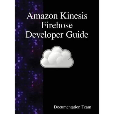 Amazon Kinesis Firehose Developer Guide