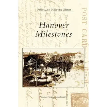 Hanover Milestones