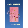 The Deli Diaries