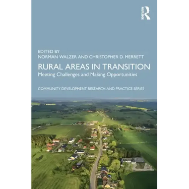 Rural Areas in Transition: Meeting Challenges & Making Opportunities