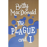 The Plague and I
