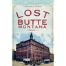 Lost Butte, Montana