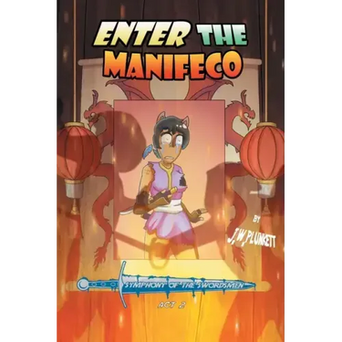 Enter the Manifeco: Symphony of the Swordsmen, ACT 2