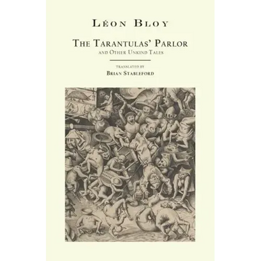 The Tarantulas' Parlor: and Other Unkind Tales