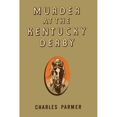 Murder at the Kentucky Derby