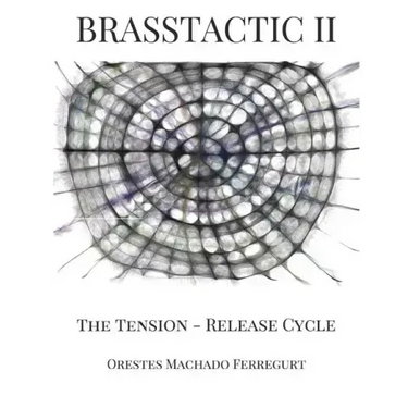 Brasstactic II. the Tension - Release Cycle