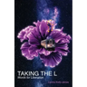 Taking the L: Words for Liberation