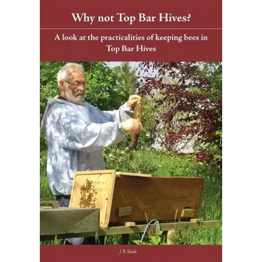 Why Not Top Bar Hives?