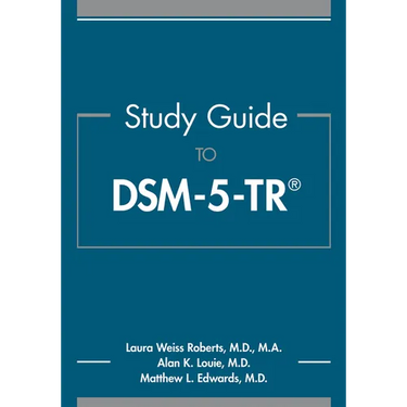Study Guide to Dsm-5-Tr(r)