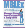MBLEx Massage Therapy Practice Questions & Study Guide