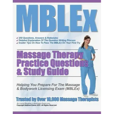 MBLEx Massage Therapy Practice Questions & Study Guide