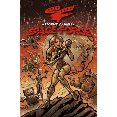 Stormy Daniels: Space Force #3 HARD COVER EDITION