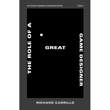 The Role of a Great Game Designer