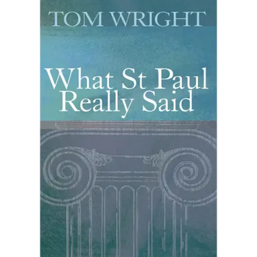 What St Paul Really Said