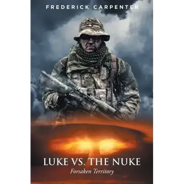 Luke Vs. the Nuke: Forsaken Territory
