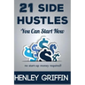 21 Side Hustles You Can Start Now