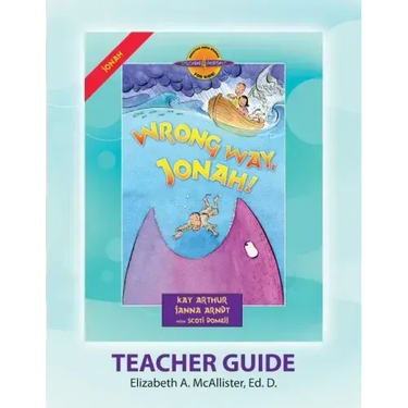 Discover 4 Yourself(r) Teacher Guide: Wrong Way, Jonah!