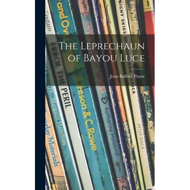 The Leprechaun of Bayou Luce