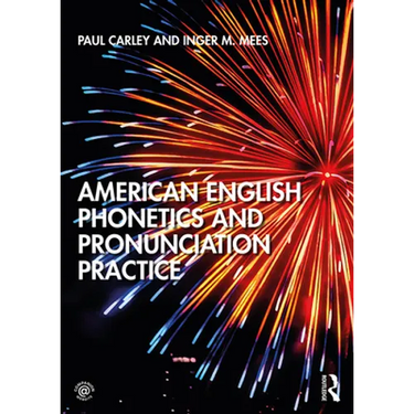 American English Phonetics and Pronunciation Practice