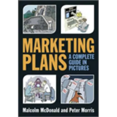 Marketing Plans: A Complete Guide in Pictures