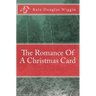 The Romance Of A Christmas Card