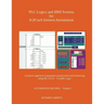 PLC Logics and HMI Screens for 4-20 mA Sensors Automation: A pratical approach to quantities measurement and monitoring using IEC 61131 - 3 Ladder Log