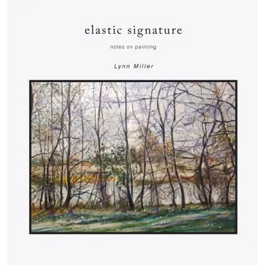 Elastic Signature: Notes on Painting