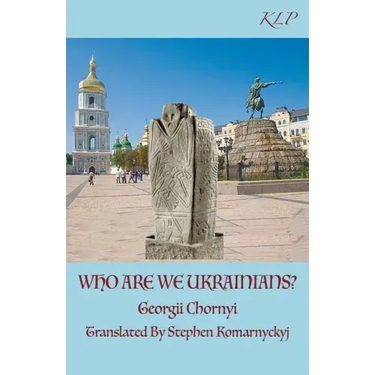 Who Are We Ukrainians?