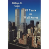 45 Years in Wall Street