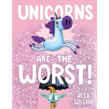 Unicorns Are the Worst!
