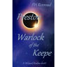 Preston, Warlock of the Keepe: A Wizard Realm short