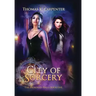 City of Sorcery: The Hundred Halls Series Book Five