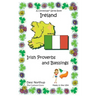 Ireland: Quotes, Jokes and Cartoons With Irish Proverbs and Blessings in Black and White