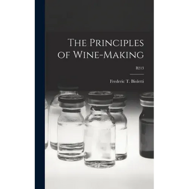 The Principles of Wine-making; B213