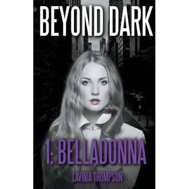 Beyond Dark 1: Belladonna