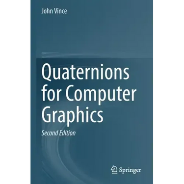 Quaternions for Computer Graphics