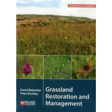 Grassland Restoration and Management