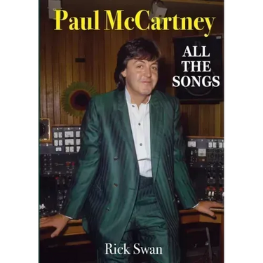 Paul McCartney: All The Songs