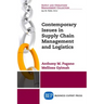 Contemporary Issues in Supply Chain Management and Logistics