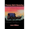 Pioneer Jim's Roundup: Travelin' with Patience and Tribulation