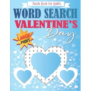 Valentines Day Word Search Puzzle Book for Adults Large Print: Brain Exercise, Fun, and Relaxation in One! Activity Book for Adults. A4