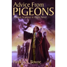 Advice From PIGEONS